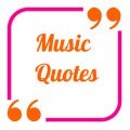 Great Inspirational Music Quotes